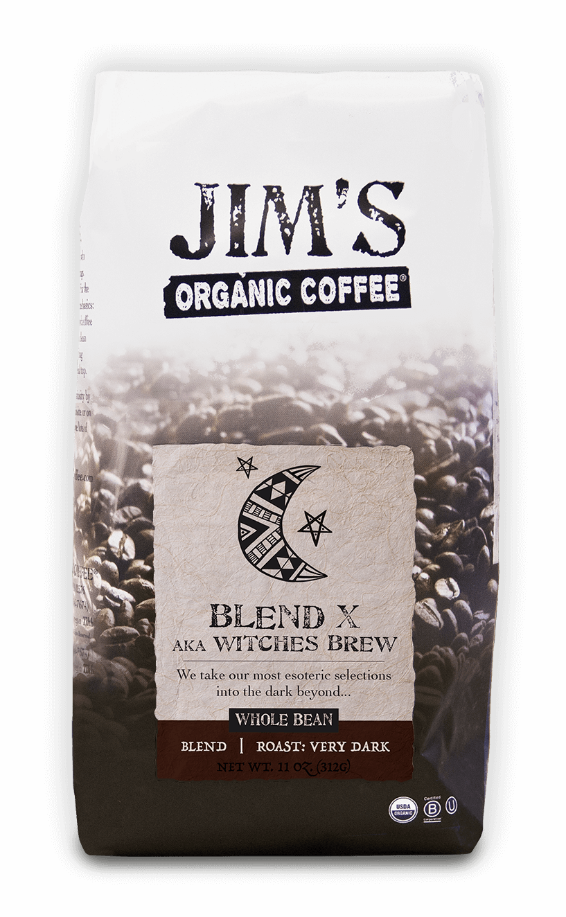 X AKA Witches Brew – Jim's Organic Coffee